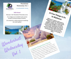 Wanderlust Wednesday Sign up for Wanderlust Wednesday. Grab your bucket list, dust off your passport and hop onboard this 40-week virtual journey around the world. "Let’s escape for a while and get lost wandering the world together!"